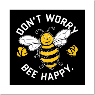 Bee Happy Posters and Art